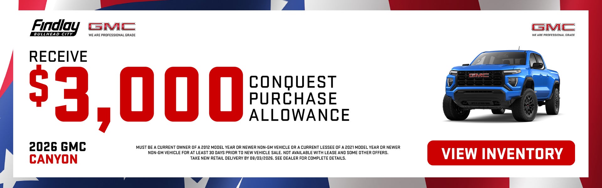 Get $3000 CONQUEST PURCHASE ALLOWANCE on new 2026 GMC Canyon